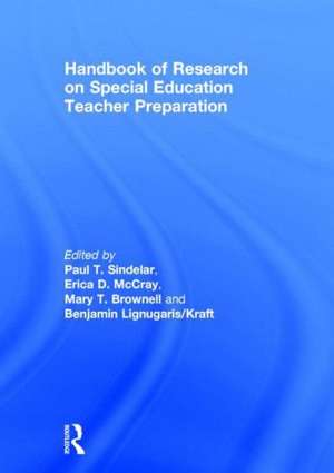 Handbook of Research on Special Education Teacher Preparation de Erica D. McCray