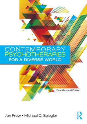 Contemporary Psychotherapies for a Diverse World: First Revised Edition de Jon Frew