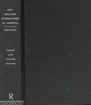 The English Literatures of America: 1500-1800 de Myra Jehlen