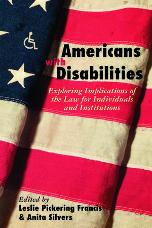 Americans with Disabilities de Leslie Francis