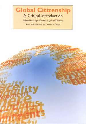 Global Citizenship: A Critical Introduction de Nigel Dower