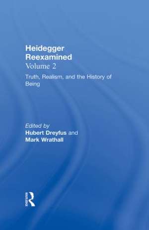 Authenticity, Death, and the History of Being: Heidegger Reexamined de Hubert Dreyfus