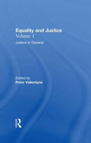 Justice in General: Equality and Justice de Peter Vallentyne