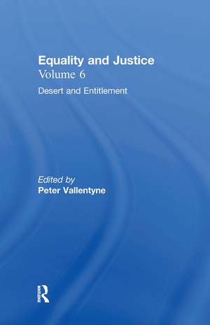 Desert and Entitlement: Equality and Justice de Peter Vallentyne