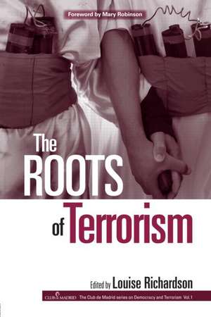 The Roots of Terrorism de Louise Richardson