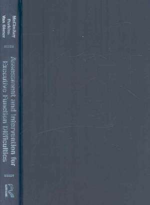 Assessment and Intervention for Executive Function Difficulties de George McCloskey