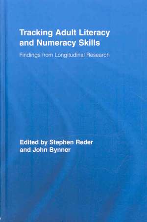 Tracking Adult Literacy and Numeracy Skills: Findings from Longitudinal Research de Stephen Reder