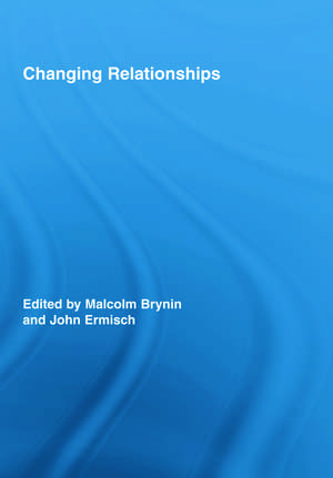 Changing Relationships de Malcolm Brynin