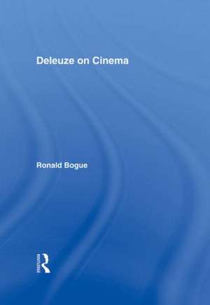 Deleuze on Cinema de Ronald Bogue