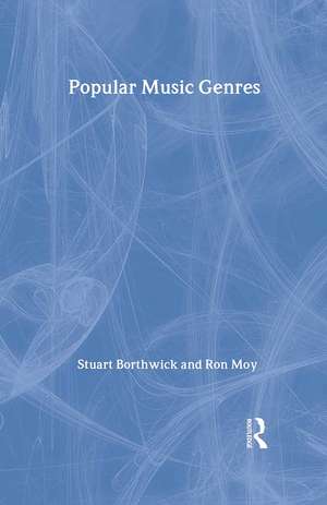 Popular Music Genres: An Introduction de Stuart Borthwick