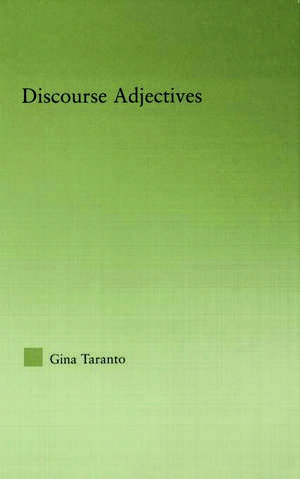 Discourse Adjectives de Gina Taranto