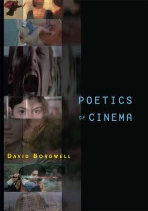 Poetics of Cinema de David Bordwell