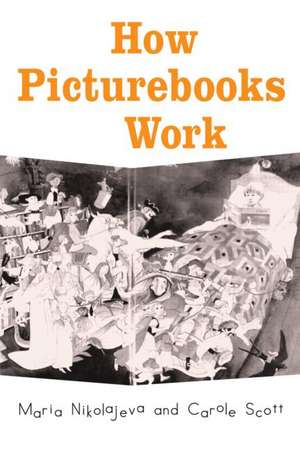 How Picturebooks Work de Maria Nikolajeva