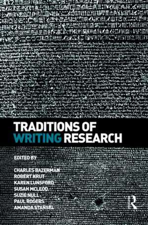 Traditions of Writing Research de Charles Bazerman