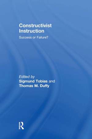 Constructivist Instruction: Success or Failure? de Sigmund Tobias