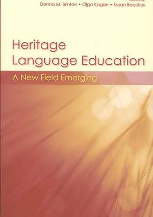 Heritage Language Education: A New Field Emerging de Donna M. Brinton