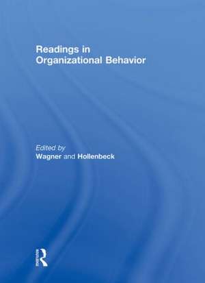 Readings in Organizational Behavior de John Wagner III