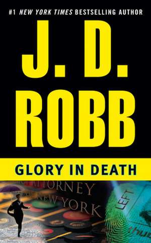 Glory in Death de J. D. Robb