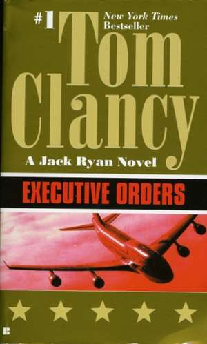 Executive Orders de Tom Clancy