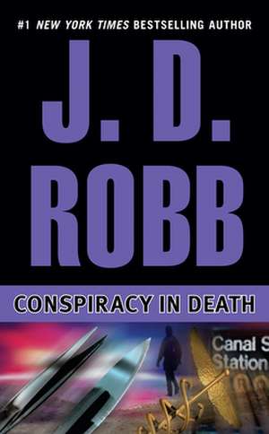 Conspiracy in Death de J. D. Robb