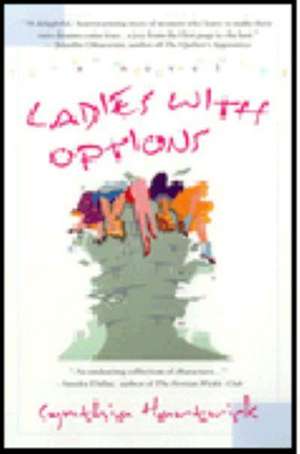 Ladies with Options de Cynthia Hartwick