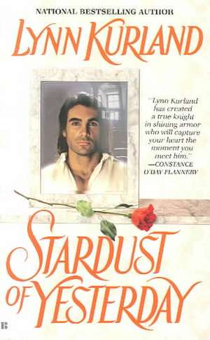 Stardust of Yesterday de Lynn Kurland