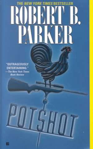 Potshot de Robert B. Parker