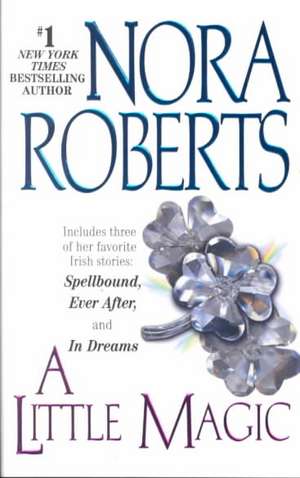 A Little Magic de Nora Roberts