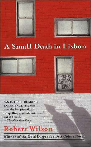 A Small Death in Lisbon de Robert Wilson