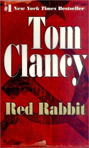 Red Rabbit de Tom Clancy