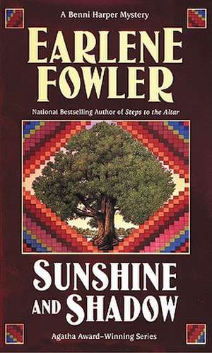 Sunshine and Shadow de Earlene Fowler