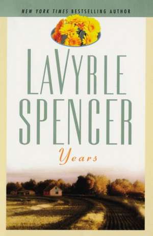 Years de LaVyrle Spencer