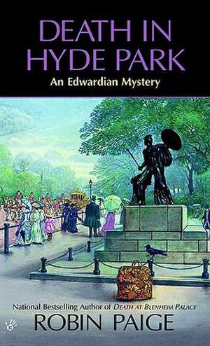 Death in Hyde Park de Robin Paige