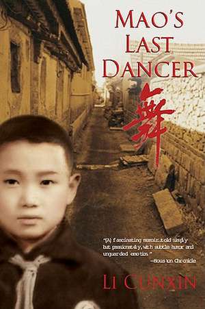 Mao's Last Dancer de Li Cunxin