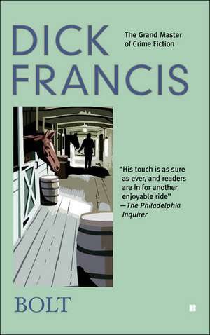 Bolt de Dick Francis