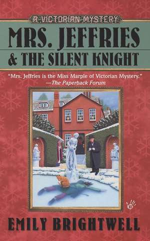 Mrs. Jeffries and the Silent Knight de Emily Brightwell