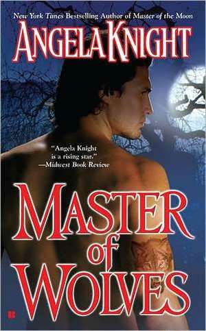 Master of Wolves de Angela Knight