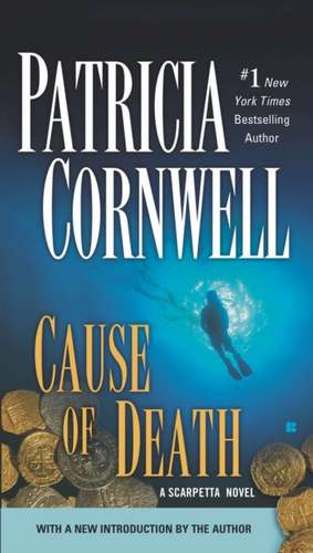 Cause of Death: Scarpetta (Book 7) de Patricia Cornwell