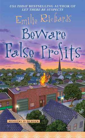 Beware False Profits de Emilie Richards