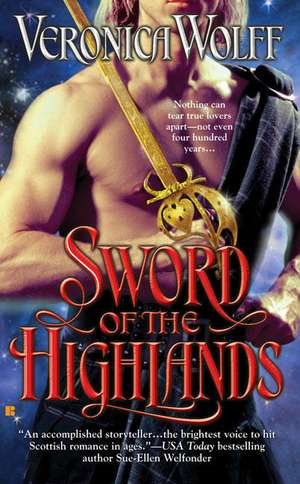 Sword of the Highlands de Veronica Wolff