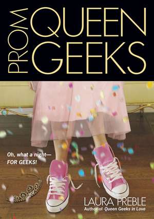 Prom Queen Geeks de Laura Preble