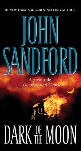 Dark of the Moon de John Sandford