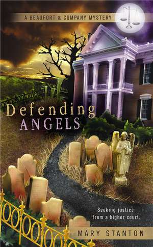 Defending Angels de Mary Stanton