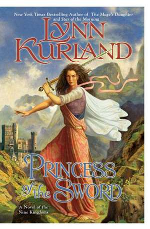 Princess of the Sword de Lynn Kurland