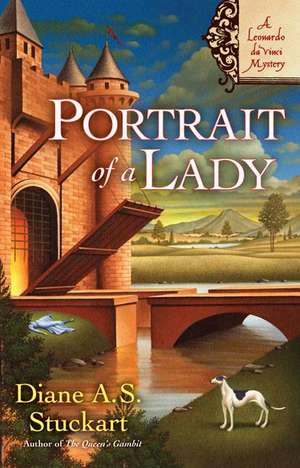 Portrait of a Lady: A Leonardo DaVinci Mystery de Diane A. S. Stuckart