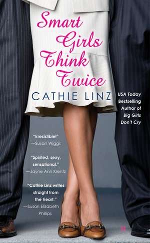 Smart Girls Think Twice de Cathie Linz