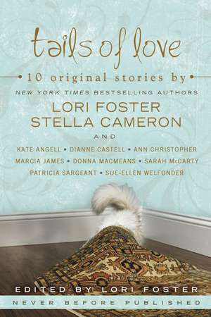 Tails of Love de Lori Foster