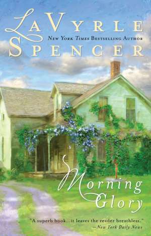 Morning Glory de LaVyrle Spencer