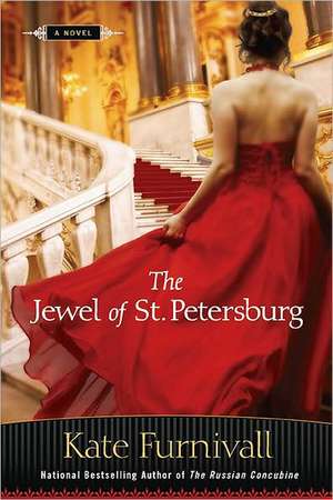 The Jewel of St. Petersburg de Kate Furnivall