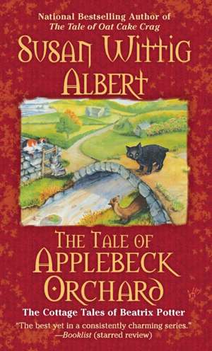 The Tale of Applebeck Orchard de Susan Wittig Albert